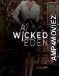 A Wicked Eden (2021) English Movie