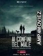 Ai Confini Del Male (2021) HQ Hindi Dubbed Movie