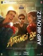 Atrangi Re (2021) Hindi Full Movies