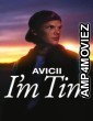 Avicii Im Tim (2024) ORG Hindi Dubbed Movie