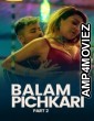 Balam Pichkari (2025) Part 2 Ullu Hindi Hot Web Series