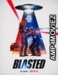 Blasted (2022) Hindi Dubbed Movies