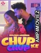 Chup Chup Ke (2024) Part 2 Hulchul Hindi Hot Web Series