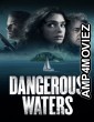 Dangerous Waters (2023) ORG Hindi Dubbed Movie