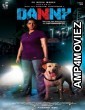 Danny (2021) Hindi Dubbed Movie