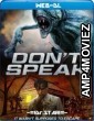 Dont Speak (2020) Hindi Dubbed Movies