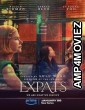 Expats (2024) Season 1 (EP03) Hindi Dubbed Series