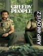 Greedy People (2024) ORG Hindi Dubbed Movie