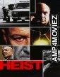 Heist (2001) ORG Hindi Dubbed Movie