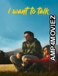 I Want to Talk (2024) Hindi Movie