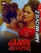 Jaanu Jaanlewa (2024) Hindi Hot Movie