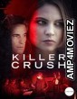 Killer Crush (2024) HQ Tamil Dubbed Movie