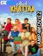 Kuch Khattaa Ho Jaay (2024) Hindi Movie