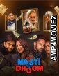 Kya Masti Kya Dhoom (2024) Hindi Movie