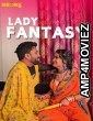 Lady Fantasy (2025) Neonx Hindi Hot Short Film