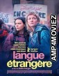 Langue Etrangere (2024) HQ Hindi Dubbed Movie