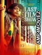 Last Film Show (2021) HQ Tamil Dubbed Movie