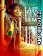 Last Film Show (2022) HQ Telugu Dubbed Movie