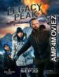 Legacy Peak (2022) HQ Tamil Dubbed Movie