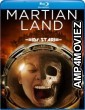 Martian Land (2015) Hindi Dubbed Movies