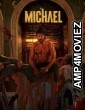 Michael (2023) UNCUT ORG Hindi Dubbed Movies