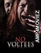 No Voltees (2024) HQ Hindi Dubbed Movie