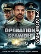 Operation Seawolf (2022) HQ Hindi Dubbed Movie