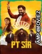 PT Sir (2024) ORG Hindi Dubbed Movie