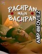 Pachpan Main Bachpan (2024) Ratri Hindi Hot Short Film