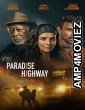 Paradise Highway (2022) HQ Bengali Dubbed Movie