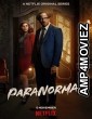 Paranormal (2020) English Season 1 Complete Show