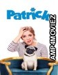 Patrick (2018) ORG Hindi Dubbed Movie