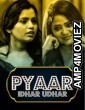 Pyar Idhar Udhar (2023) S01 Part 1 Voovi Hindi Web Series