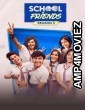 School Friends (2025) Season 3 Hindi Web Series