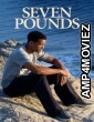 Seven Pounds (2008) ORG Hindi Dubbed Movie