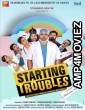 Starting Troubles (2020) Hindi Season 1 Complete Show