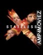 Stateless (2020) Hindi Dubbed Season 1 Complete Show