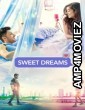 Sweet Dreams (2025) Hindi Movie