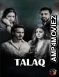 Talaq (2023) Season 1 Hindi Web Series