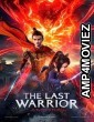 The Last Warrior (2021) Hindi Dubbed Movie