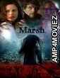 The Marsh (2006) ORG Hindi Dubbed Movie