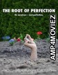 The Root of Perfection (2022) HQ Hindi Dubbed Movie