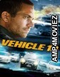 Vehicle 19 (2013) ORG Hindi Dubbed Movie