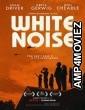 White Noise (2022) HQ Tamil Dubbed Movie