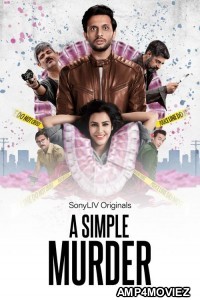 A Simple Murder (2020) Hindi Season 1 Complete Shows