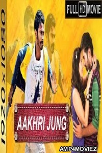 Aakhri Jung (Jineka Mari) (2018) Hindi Dubbed Movie