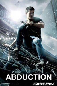 Abduction (2011) ORG Hindi Dubbed Movie