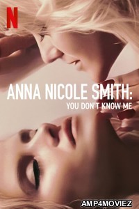 Anna Nicole Smith You Dont Know Me (2023) Hindi Dubbed Movie