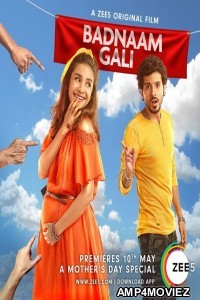 Badnaam Gali (2019) Hindi Full Movie