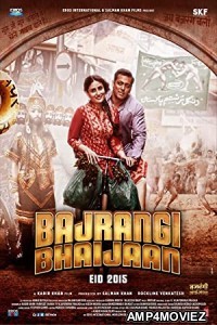 Bajrangi Bhaijaan (2015) Hindi Full Movie